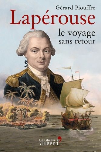 Lapérouse, Le Voyage Sans Retour