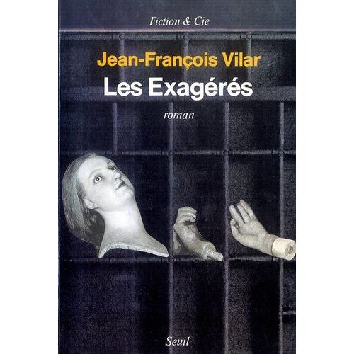 Les Exagérés