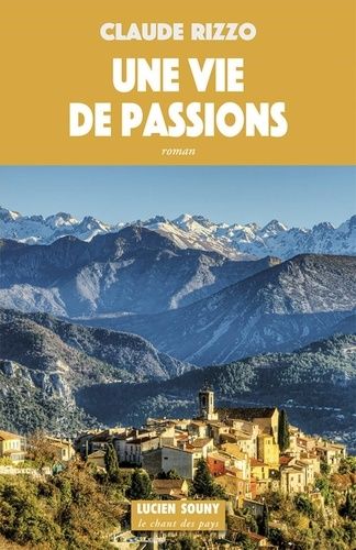 Une Vie De Passions