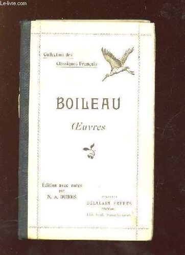 Oeuvres Poetiques De Boileau Despreaux. Edition Classique.