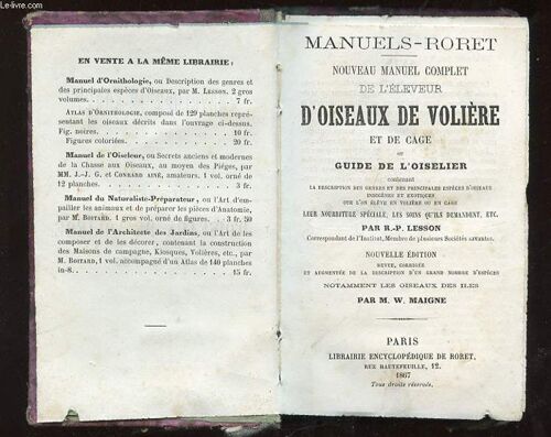 Manuel Roret. Nouveau Manuel Complet De L Eleveur D Oiseaux De Voliere Et De Cage Ou Guide De L Oiselier.