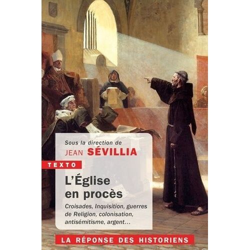 L'église En Procès - La Réponse Des Historiens
