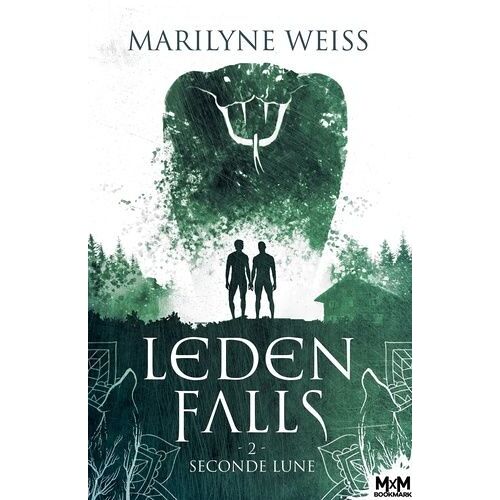 Leden Falls - Tome 2 - Seconde Lune