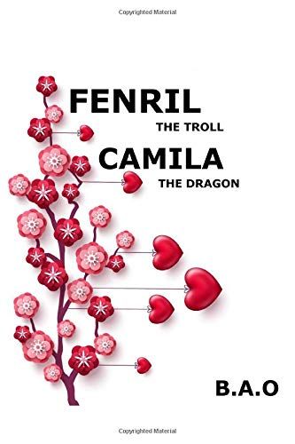 Fenril The Troll, Camila The Dragon