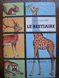 Mon Univers ''le Bestiaire''