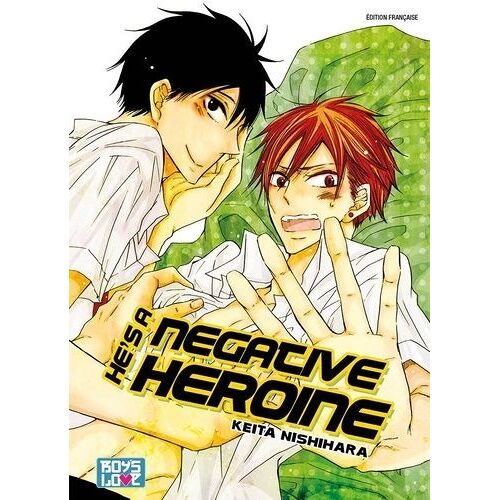 He's A Negative Heroine