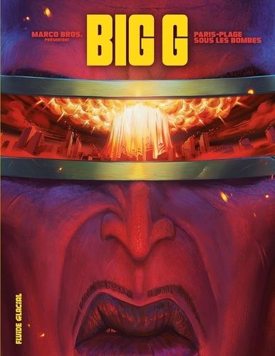 Big G Tome 1 - Paris-Plage Sous Les Bombes