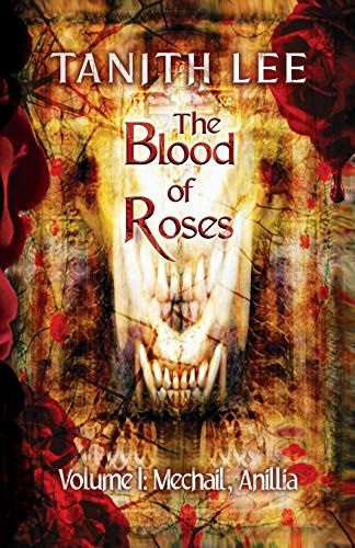 The Blood Of Roses Volume One