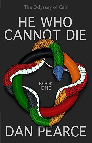 He Who Cannot Die: 1 (The Odyssey Of Cain)