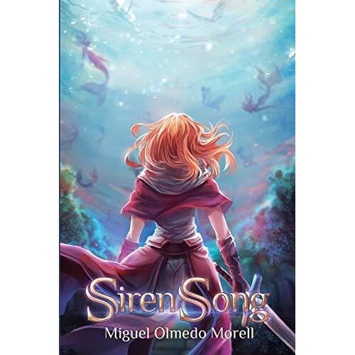 Sirensong: 1 (Saga Canciones De Iris)