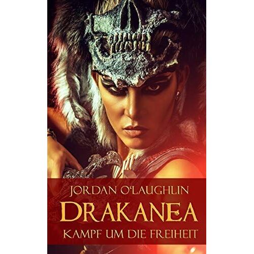 Drakanea: Kampf Um Die Freiheit: 3 (Band)
