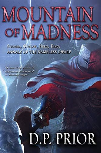 Mountain Of Madness: Soldier, Outlaw, Hero, King