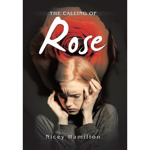 The Calling Of Rose