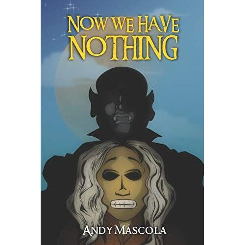 Now We Have Nothing