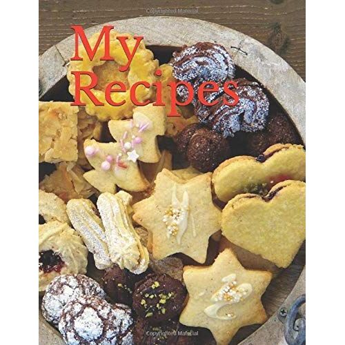 My Recipes: The Xxl Do-It-Yourself Cookbook To Note Down Your 126 Favorite Recipes