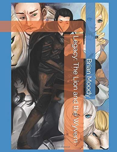 Legacy: The Lion And The Wyvern