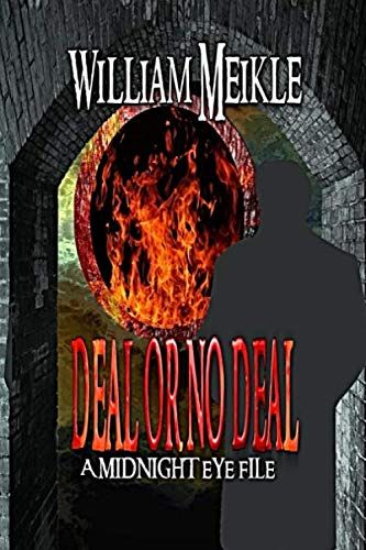 Deal Or No Deal: A Case From The Midnight Eye Files