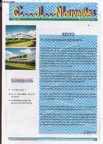 C...J...Nouvelles - Edition Speciale / Le Big Bang? - C...J...Nouvelles : Ce Qu'on Y Trouve / Le Fonctionnemement Du Groupe Journal Interne.