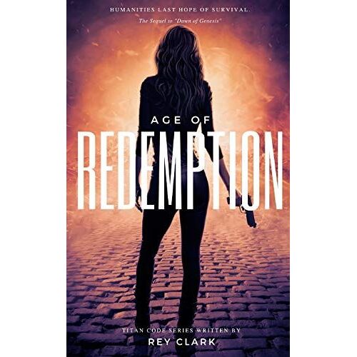 Age Of Redemption: 2 (Titan Code)