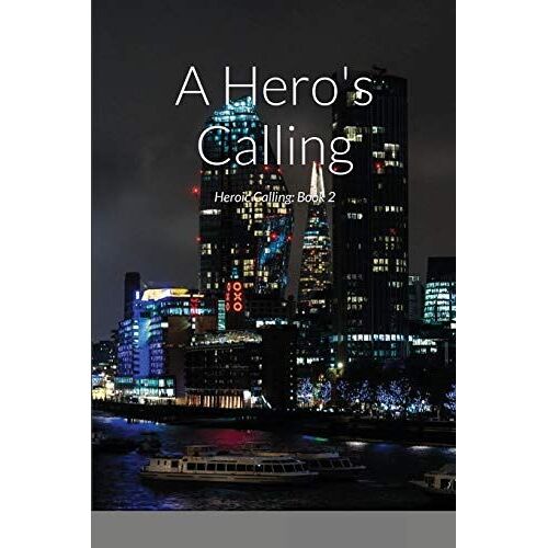 A Hero's Calling