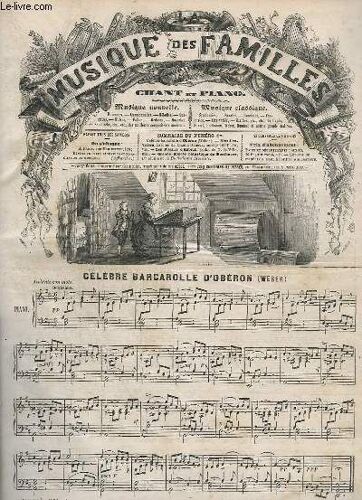 Musique Des Familles - Volume 1 - Piano Et Chant - 52 Sommaires - Romances, Melodies + Chansonnettes + Musiques Religieuses + Airs Nationaux, Melodies Celebres, Fragments D'operas + Musique ...