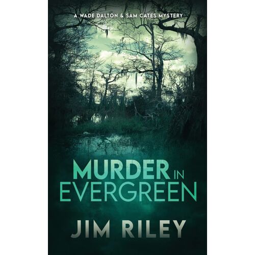 Murder In Evergreen