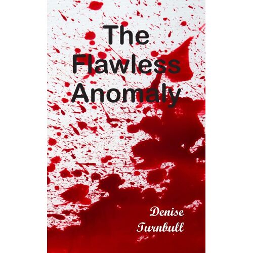 The Flawless Anomaly