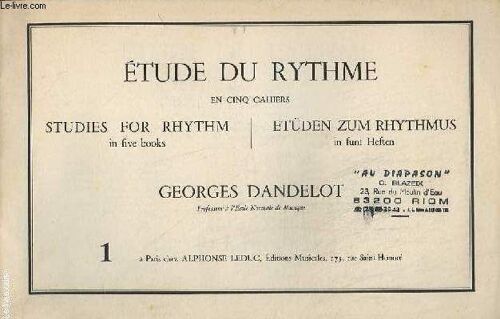 Etude Du Rythme En Cinq Cahiers - Cahier N°1 : Mesures Simples.