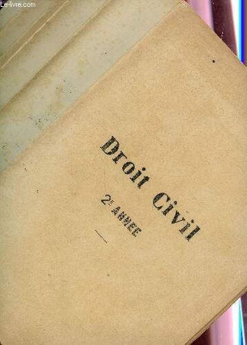Cours De Droit Civil - 2e Annee / En 6 Fascicules.