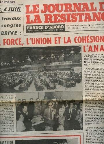 Le Journal De La Resistance - N°856-857 - Juin-Juillet 1978 / La Force, L'union Et La Cohesion De L'anacr / 2,3,4 Juin Les Travaux Du Congres De Brive / Agitation Petainiste Et Neo-Nazie ...