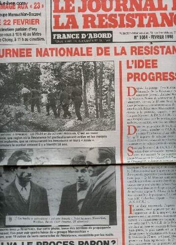 Le Journal De La Resistance - N°1084 - Fevrier 1998 / Journee Nationale De La Resistance : L'idee Progresse / Hommage Aux 23 (Le Groupe Manouchian-Boczov) / Ou Va Le Proces Papon? Etc...