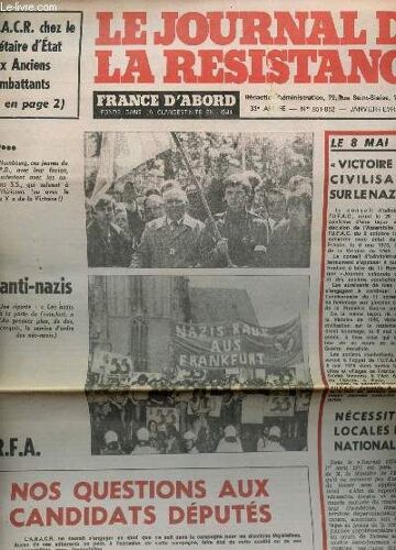 Le Journal De La Resistance - N°851-852 - Janvier-Fevrier 1978 / L'anacr Chez Le Secretaire D'etat Aux Anciens Combattants / Le 8 Mais 1945 : Victoire De La Civilisation Sur Le Nazisme / Nos ...