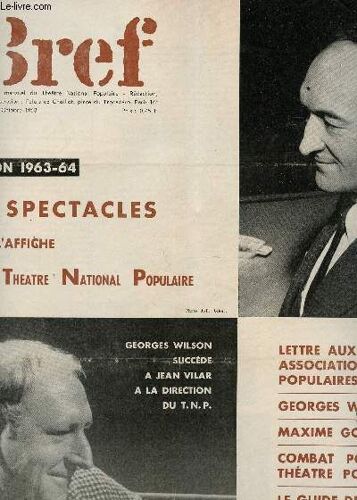 Bref - N°69 - Octobre 1963 / 5 Spectacles A L'affiche Du Tnp - Lettres Aux Associations Populaires - G. Wilson - M. Gorki - Etc...