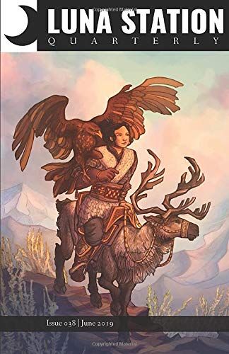 Luna Station Quarterly Issue 038