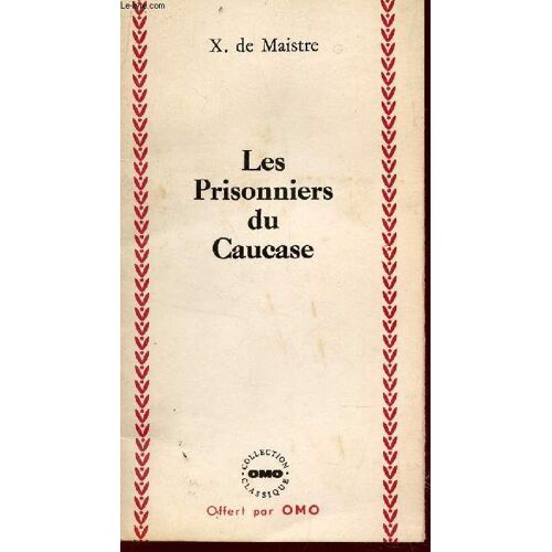 Les Prisonniers Du Caucase  / Collection Classique Omo.