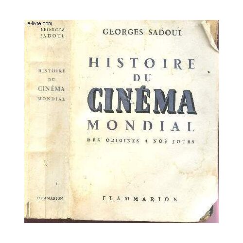 Histoire Du Cinema Mondial - Des Origines A Nos Jours / 6e Edition.