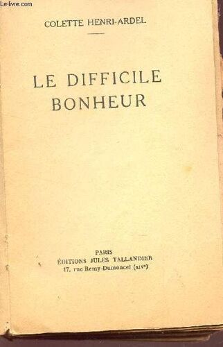 Le Difficile Bonheur.