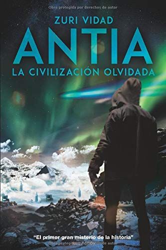Antia: La Civilización Olvidada