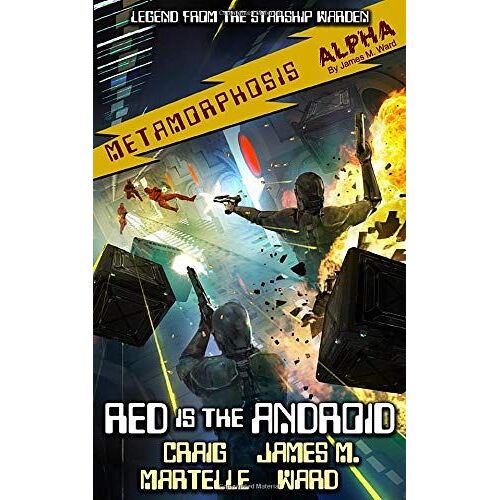 Red Is The Android: Legend From The Starship Warden