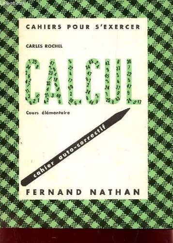 Cahiers Pour S'exercer - Calcul - Cours  Elementaire.