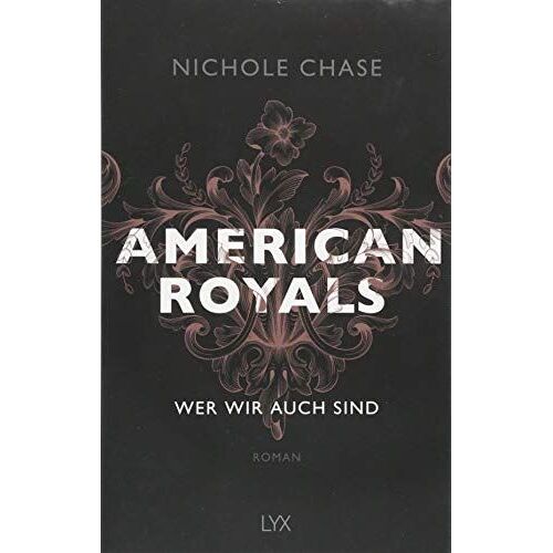 American Royals - Wer Wir Auch Sind