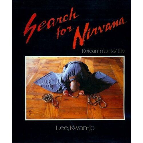 Search For Nirvana - Korean Monks' Life