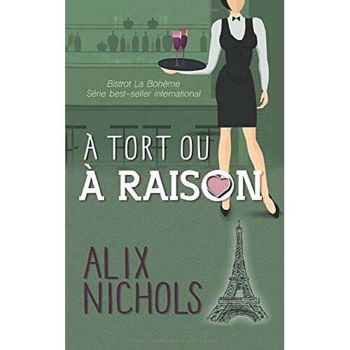 À Tort Ou À Raison