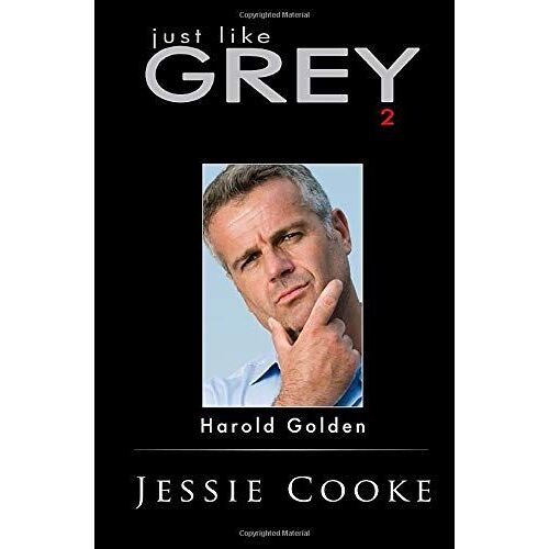 Just Like Grey: Harold Golden (Just Like Grey Paperbacks)