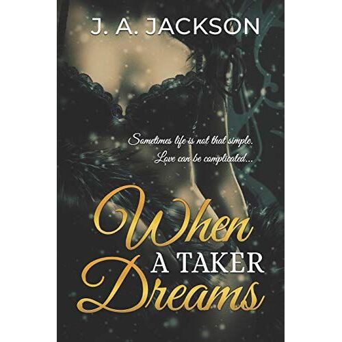 When A Taker Dreams