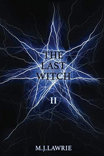The Last Witch: Volume Two