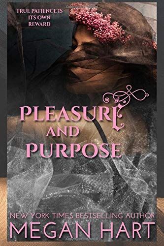 Pleasure And Purpose: An Order Of Solace Novel (The Order Of Solace)