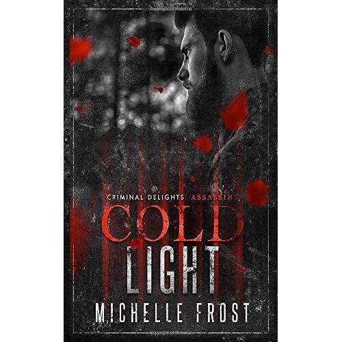 Cold Light: Assassins (Criminal Delights)