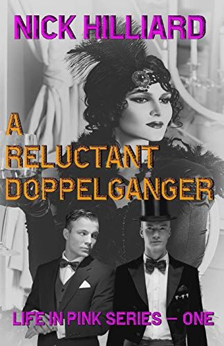 A Reluctant Doppelganger: 1 (Life In Pink)
