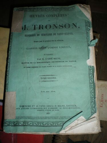 Oeuvres Complètes De L. Tronson, Supérieur Du Séminaire De Saint-Sulpice. Tome Second /  Publiés Par M. L'abbé Migne,...